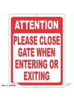 " PLEASE CLOSE THE GATE " Sign